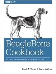 BeagleBone® Cookbook - Software and Hardware Problems and Solutions