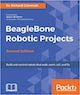 BeagleBone® Robotic Projects